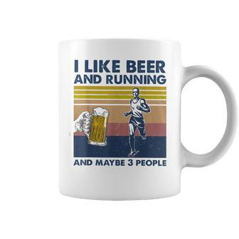 I Like Beer Drinking & Running & Maybe 3 People Drinker Coffee Mug - Seseable