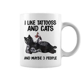 I Like Tattoos And Cat And Maybes 3 People Cat Tattooed Coffee Mug - Seseable