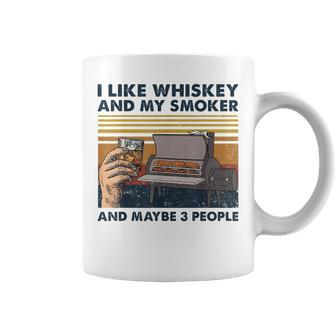 I Like Whiskey And My Smoker And Maybe 3 People Wine Vintage Coffee Mug | Mazezy