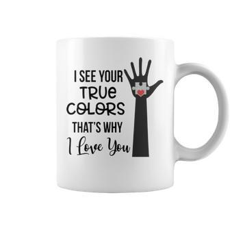 I See Your True Colors And That’S Why I Love You Vintage Sweatshirt Coffee Mug | Mazezy