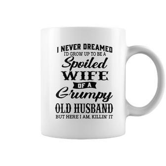 Id Grow Up To Be A Spoiled Wife Of A Grumpy Old Husband Coffee Mug - Thegiftio UK