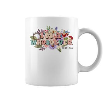 Im A Whosoever Bible Verse Christian Wildflower Coffee Mug | Mazezy UK