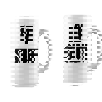 Im Stuff Funny Couple I Was Doing Stuff Coffee Mug - Thegiftio