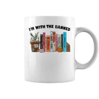 Im With The Banned Love Reading Books Outfit For Bookworms Coffee Mug | Mazezy CA