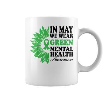 In May We Wear Green For Mental Health Awareness Month Coffee Mug - Thegiftio UK