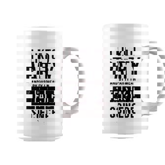 Instant Message I Like To Party And By Party I Mean Teach Science Coffee Mug - Thegiftio