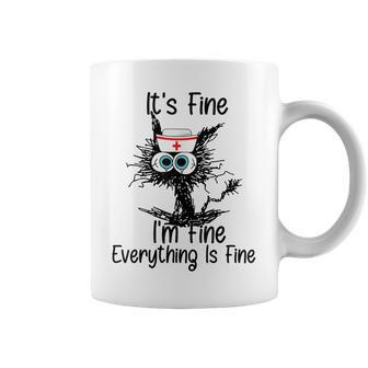 Its Fine Im Fine Nurses Day Nurse Week Nurse Life Mother Coffee Mug - Thegiftio UK