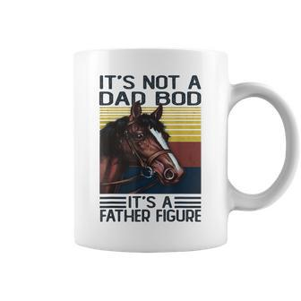 Its Not A Dad Bod Its Father Figure Vintage Horse Coffee Mug | Mazezy