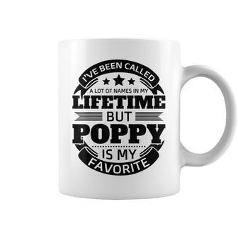 Ive Been Called A Lot Of Names Poppy Grandpa Quotes Funny Gift For Mens Coffee Mug | Mazezy