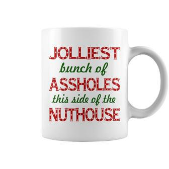 Jolliest Bunch Of Assholes On This Side Nuthouse V2 Coffee Mug - Monsterry