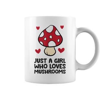Just A Girl Who Loves Mushrooms Mycologist Foraging Mushroom Coffee Mug | Mazezy