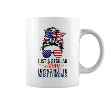 Just A Regular Mom Trying Not To Raise Liberals Republican Coffee Mug | Mazezy