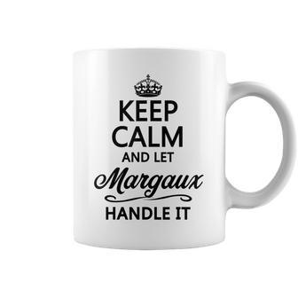 Keep Calm And Let Margaux Handle It | Funny Name Gift - Coffee Mug - Seseable