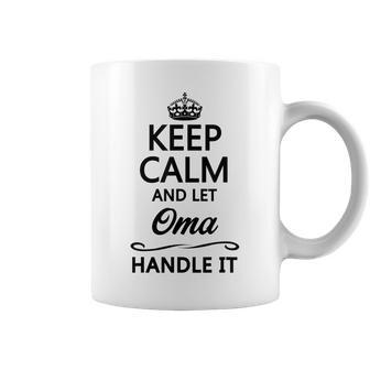 Keep Calm And Let Oma Handle It | Cute Gift For Grandma Coffee Mug | Mazezy