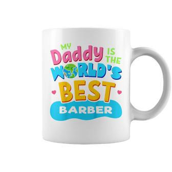 Kids My Best Daddy Dad Barber Proud Daughter Son Kid T Gift Coffee Mug | Mazezy