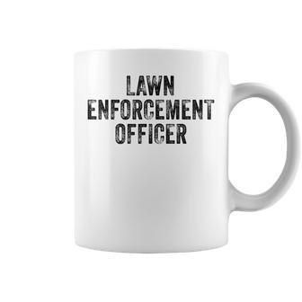 Lawn Enforcement Officer Dad Joke Funny Grandpa Landscaping Coffee Mug - Seseable