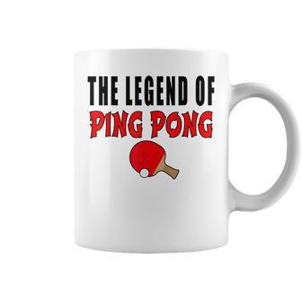 The Legend Of Ping Pong Tischtennis Lustig Tassen - Seseable