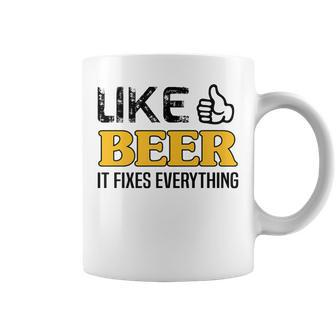 Like Beer It Fixes Everything Drunk Boozy Booze Sober Hoppy V2 Coffee Mug - Thegiftio UK