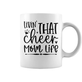 Livin That Cheer Mom Life Birthday For Mom Mothers Day Coffee Mug | Mazezy