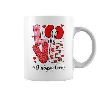 Love Dialysis Crew Valentines Nurse Family Group Nursing Coffee Mug - Seseable