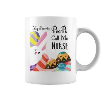 Lovely Bunny My Favorite Peeps Call Me Nurse Cute Easter For Nurse Coffee Mug | Mazezy
