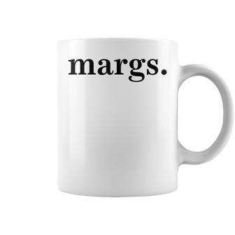 Margs Margarita Cinco De Mayo Drinko Party Men Women Funny Coffee Mug | Mazezy