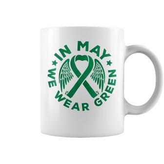 May Is Mental Health Awareness Month In May We Wear Green Coffee Mug - Seseable