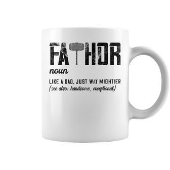 Mens Fathor Like Dad Just Way Mightier Fathers Day Fa-Thor Coffee Mug - Seseable
