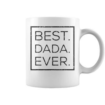 Mens Funny Best Dada Ever Fathers Day New Dad Him Papa Dada Coffee Mug - Seseable