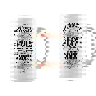 Mother Womens My Favorite People Call Me Auntie Mothers Day Gifts Mom Coffee Mug - Monsterry