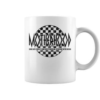 Motherhood Some Days I Rock It Some Days It Rocks Me Coffee Mug | Mazezy UK