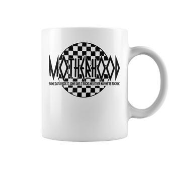 Motherhood Some Days I Rock It Some Days It Rocks Me Mama Coffee Mug | Mazezy
