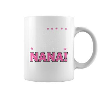 My Greatest Blessings Call Me Nana Coffee Mug - Monsterry