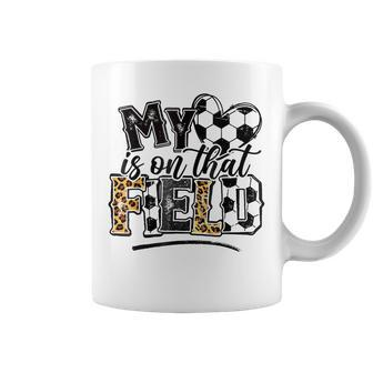 My Heart Is On That Field Soccer Leopard Soccer Mom Coffee Mug | Mazezy DE