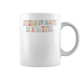 Neurodiversity Is Beautiful Autism Gifts For Mom Teacher Coffee Mug | Mazezy