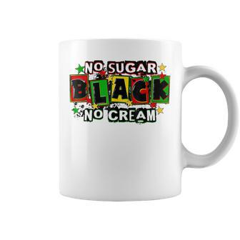 No Sugar No Cream Black Coffee Junenth Freedom Day Coffee Mug - Thegiftio UK