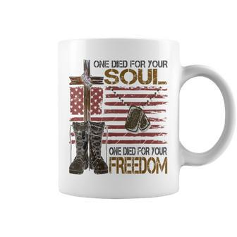 One Died For Your Soul One Died For Freedom July 4Th Gift Coffee Mug | Mazezy