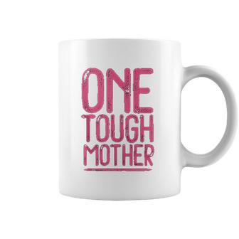 One Tough Mother Distressed Strong Mom Coffee Mug - Thegiftio UK