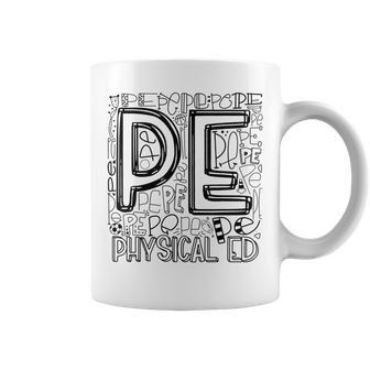 Pe Physical Education Typography Teacher Back To School Cool Coffee Mug - Seseable