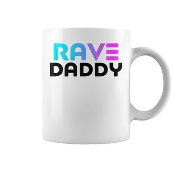 Rave Daddy - Edm Rave Festival Mens Raver Coffee Mug | Mazezy
