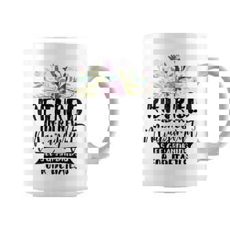 Retired Under New Management See Grandkids Funny Retirement  Coffee Mug