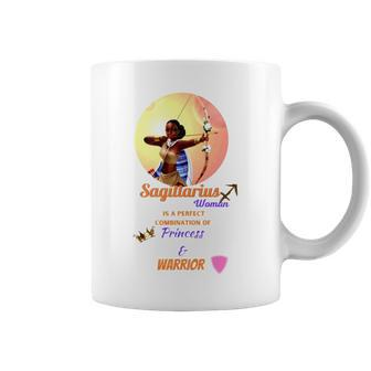 Sagittarius Woman Is A Perfect Combination Of Princess And Warrior Coffee Mug | Mazezy