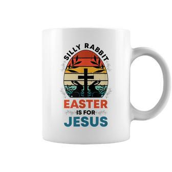 Silly Rabbit Easter Is For Jesus Funny Christian Easter Egg Coffee Mug | Mazezy