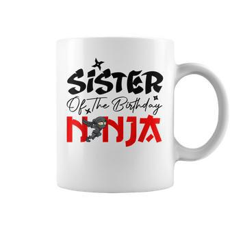 Sister Of The Birthday Ninja Birthday Gifts Family Matching Coffee Mug - Thegiftio UK
