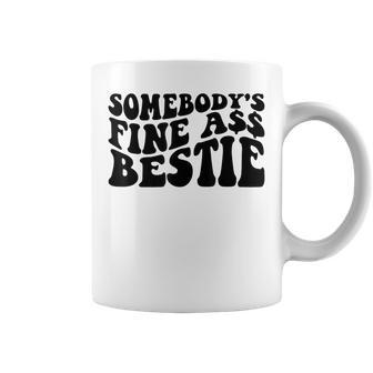 Somebodys Fine Ass Bestie Retro Wavy Groovy Funny Gifts Coffee Mug - Seseable