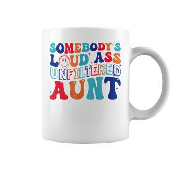 Somebodys Loud Ass Unfiltered Aunt Retro Groovy Funny Coffee Mug | Mazezy