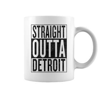 Straight Outta Detroit Great Fun Travel & Gift Idea Coffee Mug - Seseable