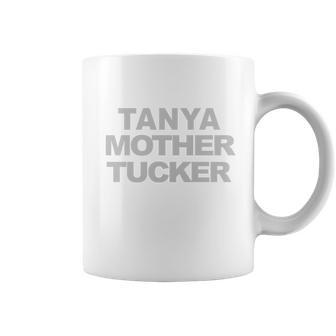 Tanya Mother Tucker Sticker Shirt Coffee Mug - Thegiftio UK