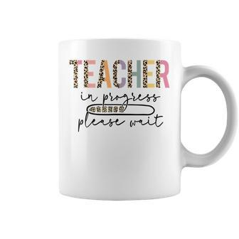 Teacher In Progress Please Wait Leopard Teacher Coffee Mug - Seseable