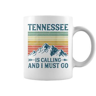 Tennessee Is Calling And I Must Go On Back Coffee Mug - Seseable